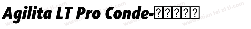 Agilita LT Pro Conde字体转换
